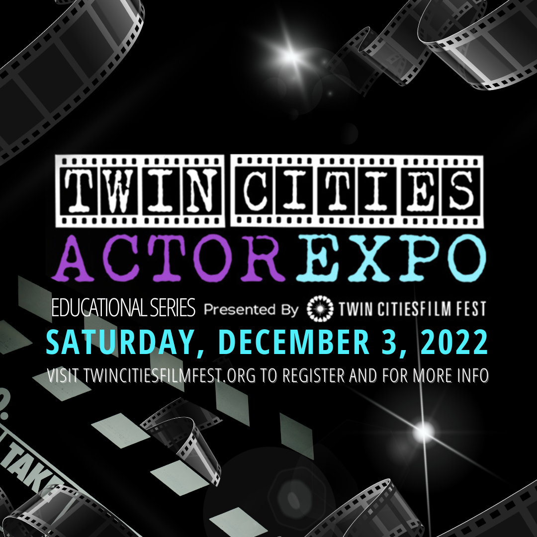 Twin Cities Actor Expo Twin Cities Film Fest