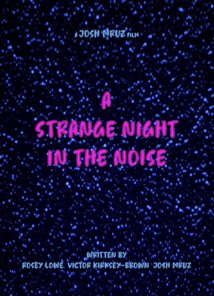 A Strange Night in the Noise