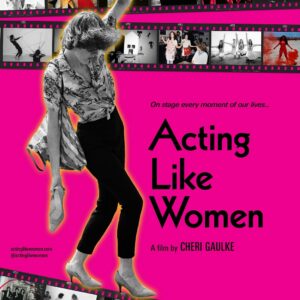 Acting Like Women